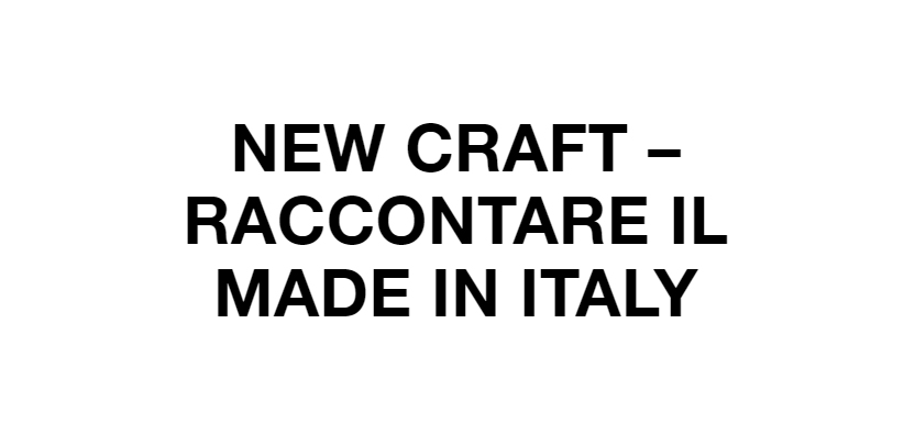 Décrire le Made in Italy au New Craft