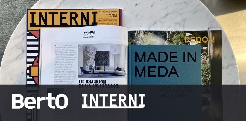 INTERNI Magazine: BertO et Made in Meda protagonistes de 
